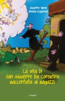 La Vita di San Giuseppe da Copertino raccontata ai ragazzi